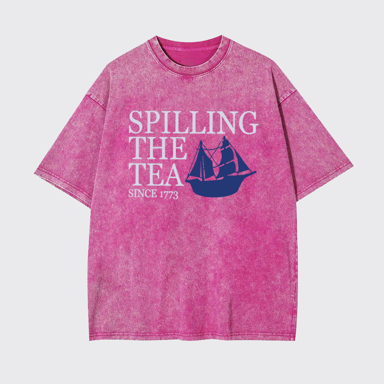 Spilling The Tea 1776 Garment-dye Tees