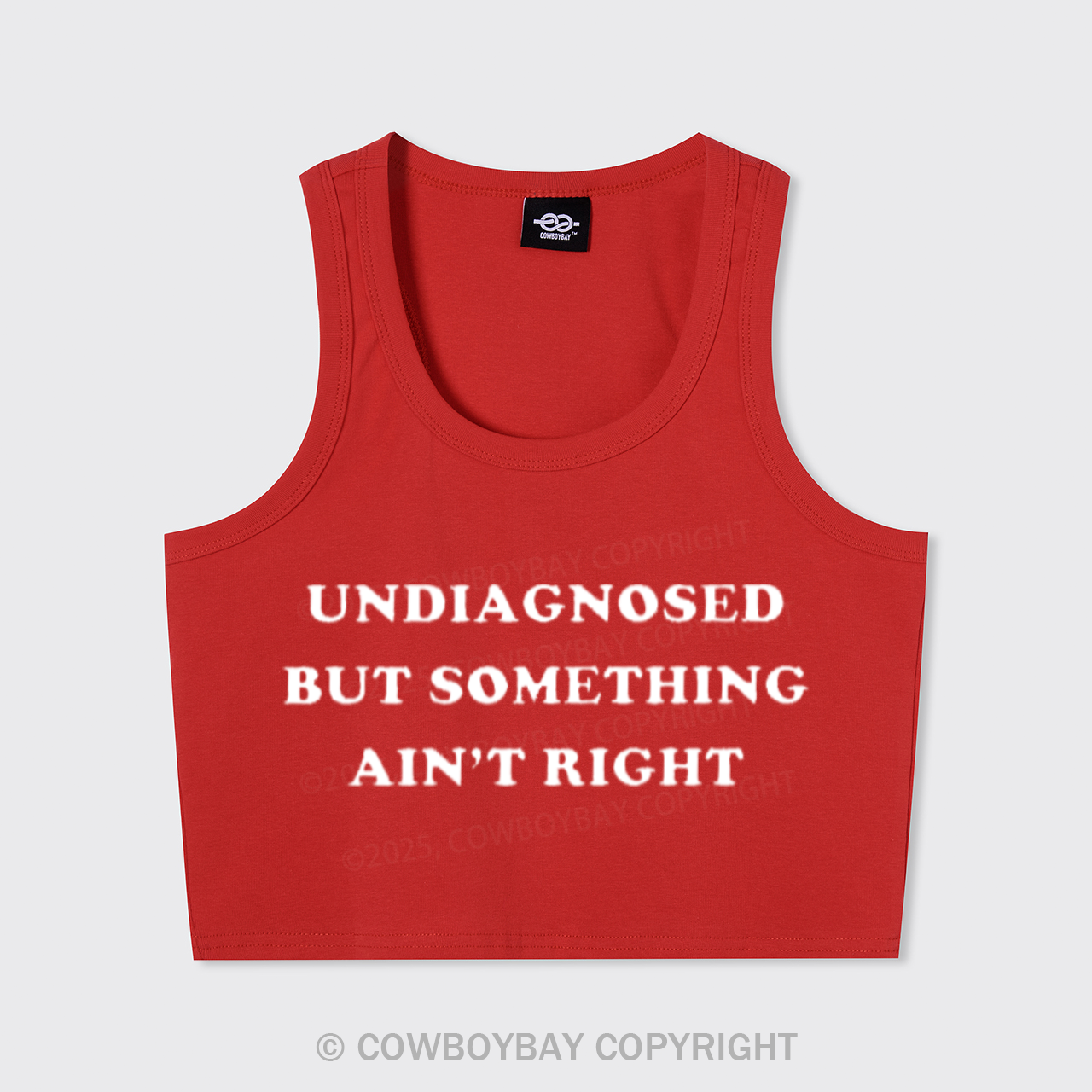 Undiagnosed But Something Ain't Right Tank Top
