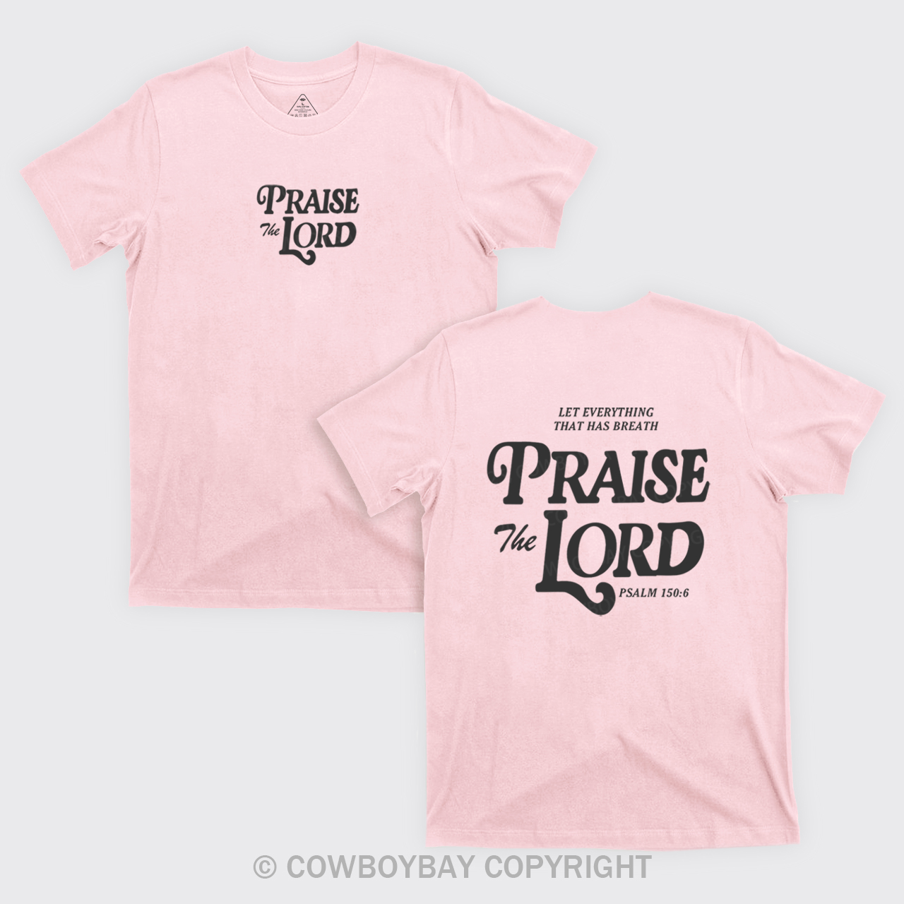 Praise The Lord T-Shirts
