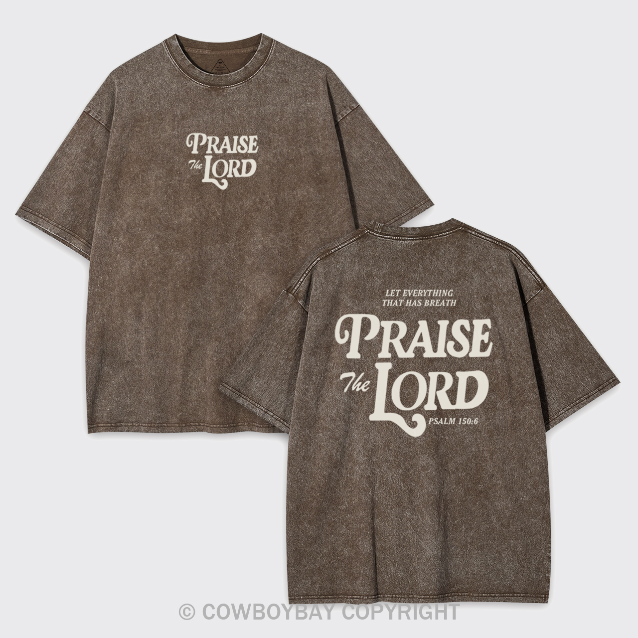 Praise The Lord Garment-dye Tees