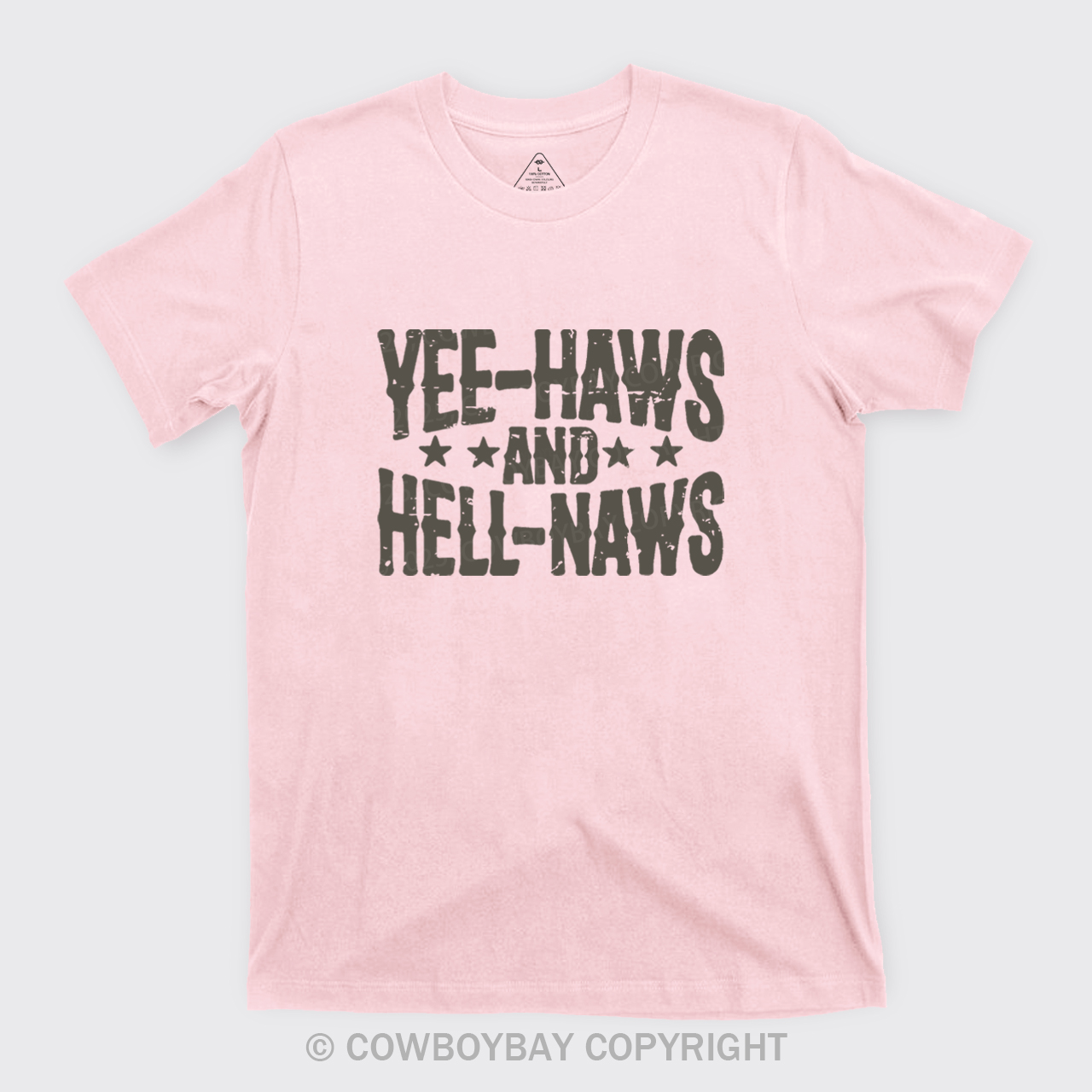 Yee-Haws And Hell-Naws T-Shirts