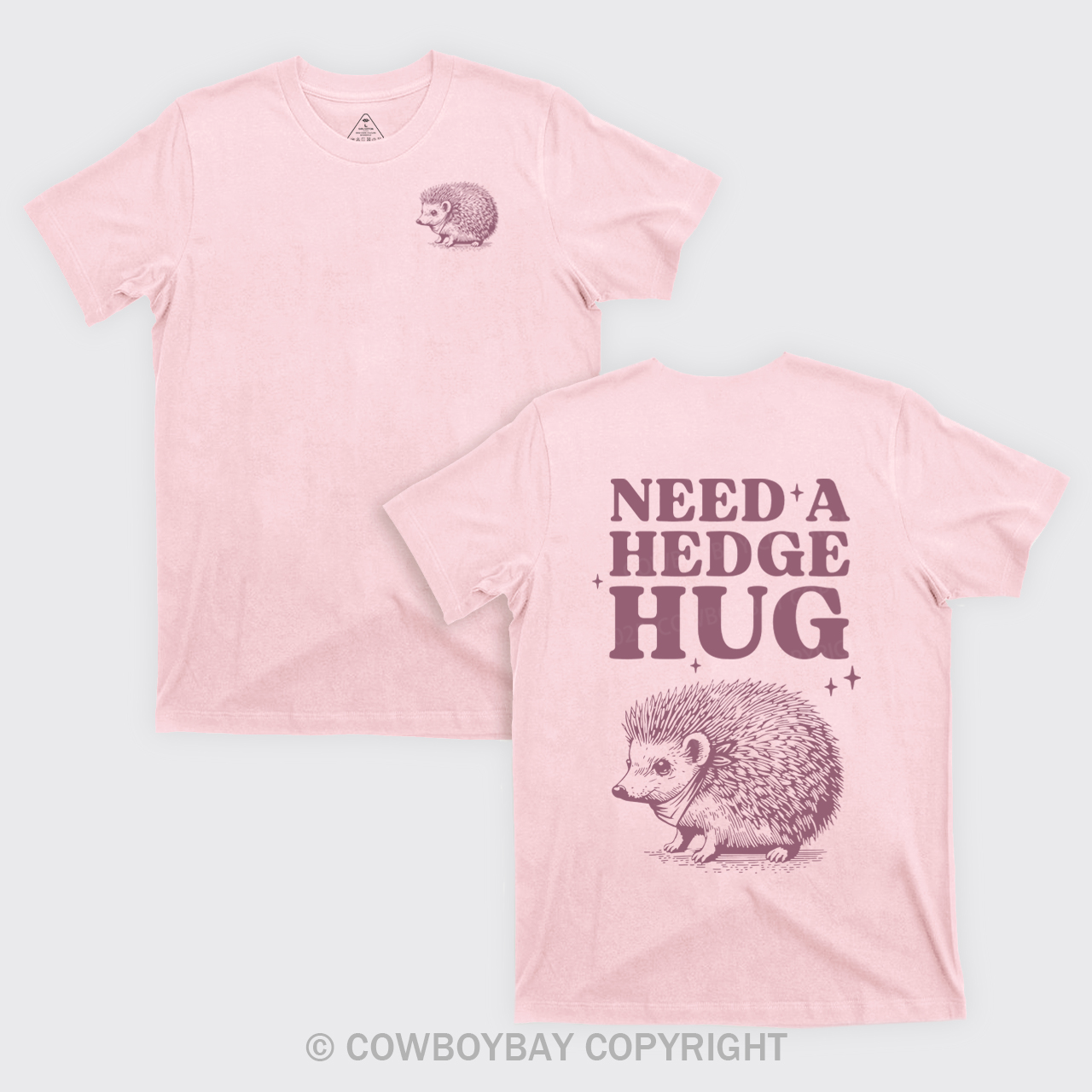 Need A Hedge Hug T-Shirts