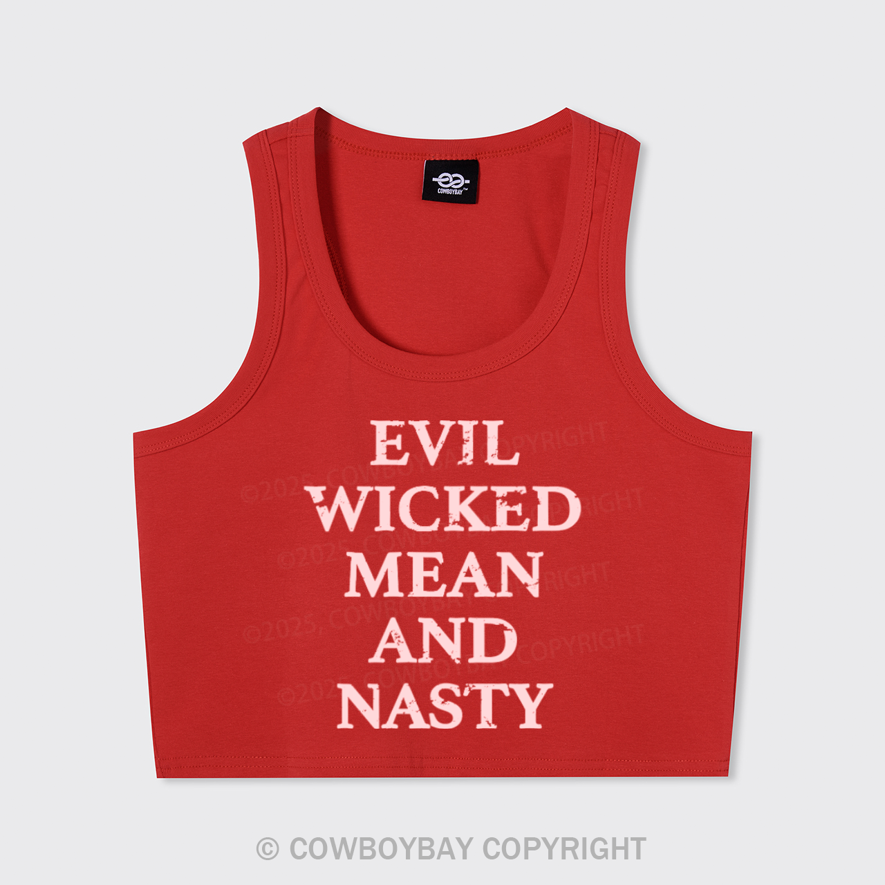 Evil Wicked Mean And Nasty Tank Top