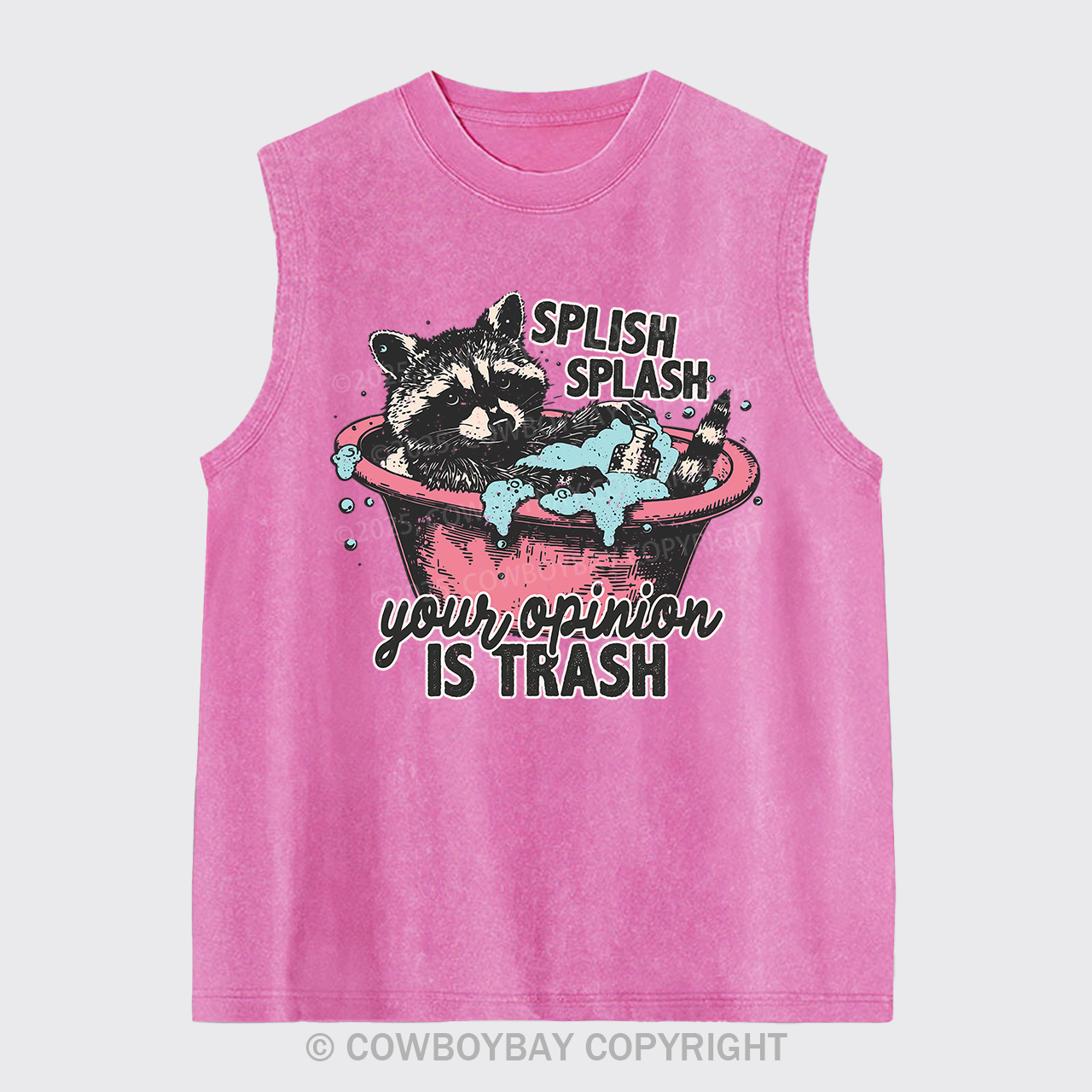 Splash Splash Your Opinion Is Trash Washed Tanks