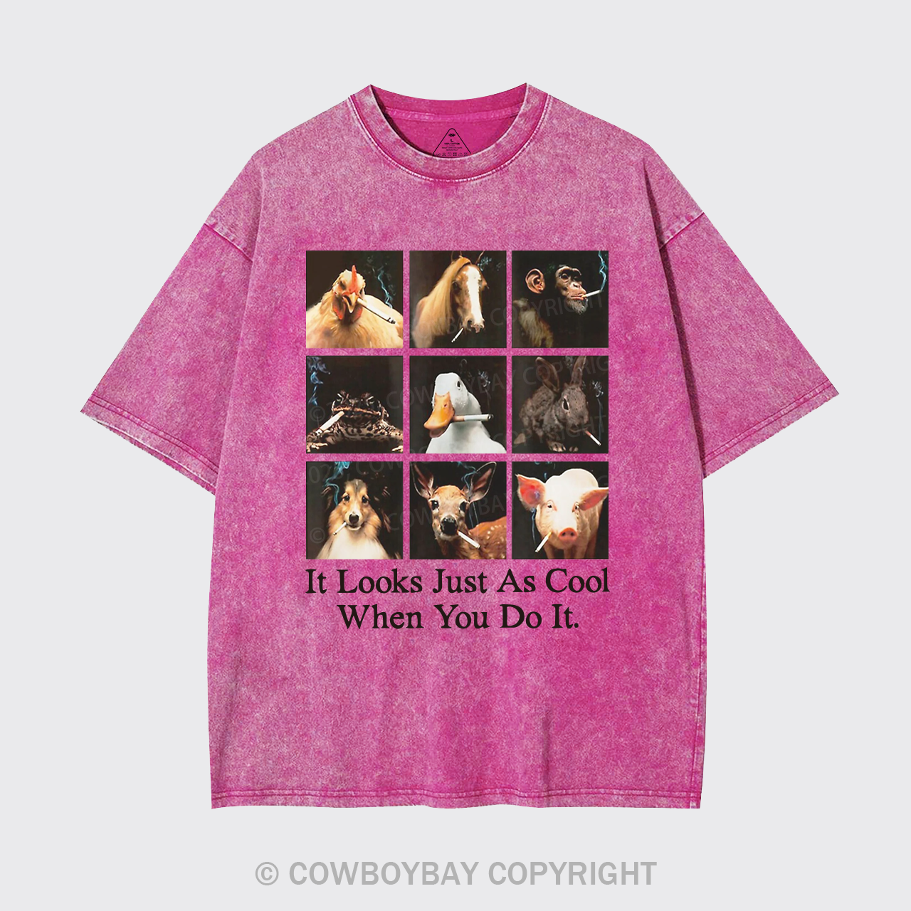 It Looks Just As Cool When You Do It Garment-dye Tees