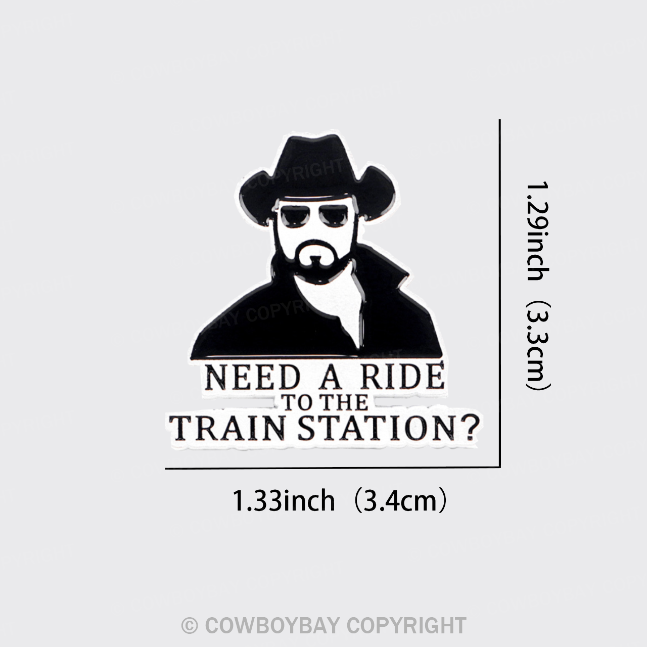 Need A Ride To The Train Station_Cowboybay Pin