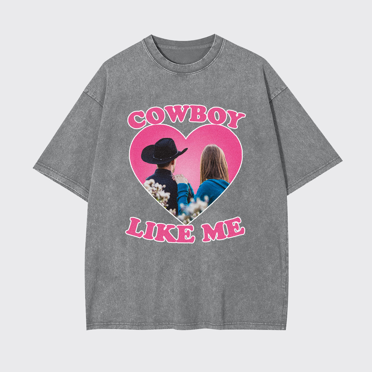 Customizable "Cowboy Like Me" Garment-dye Tees