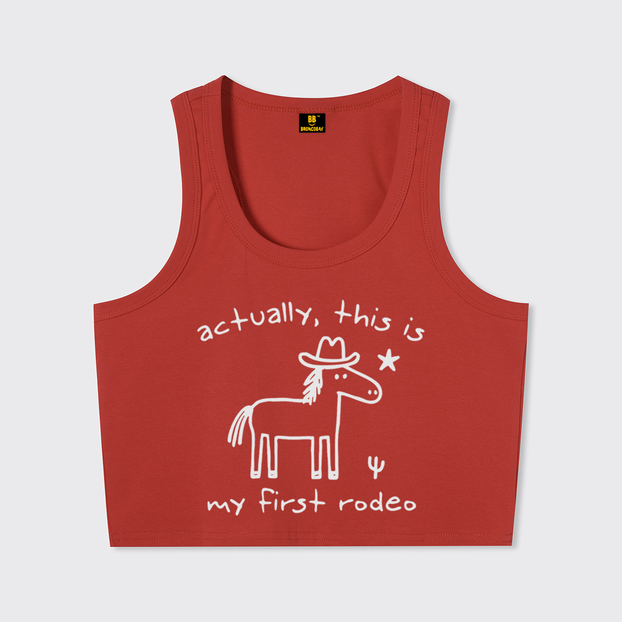 Actually This Is My First Rodeo Tank Top