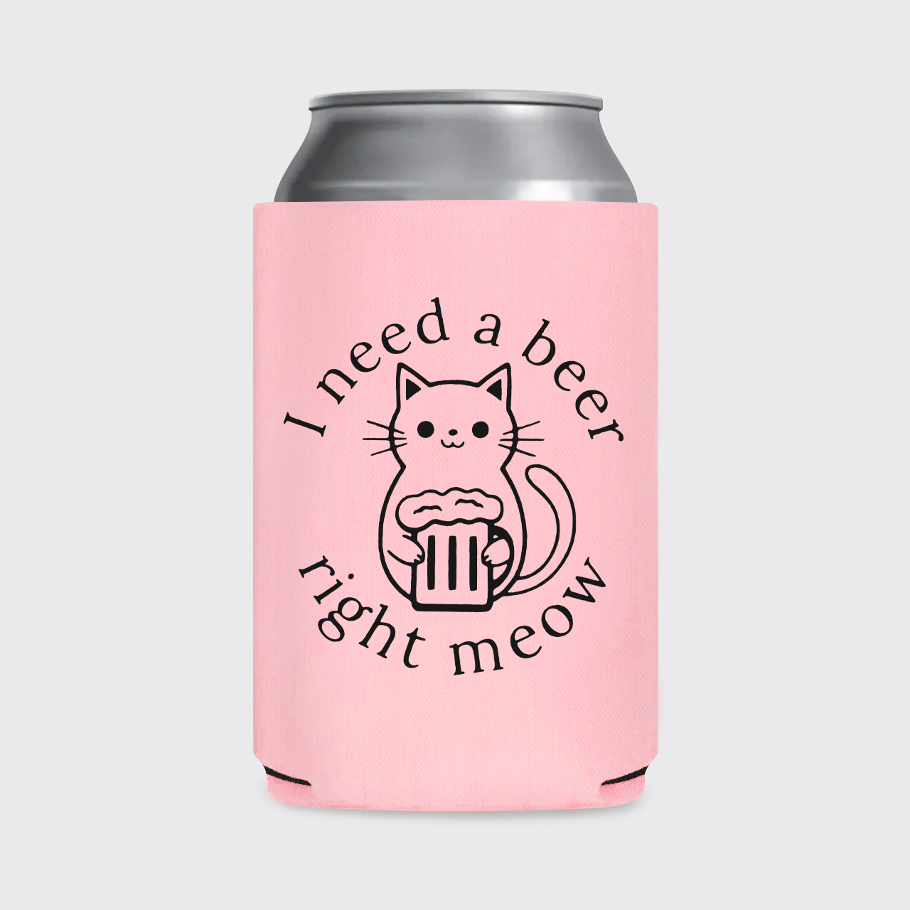 I Need a Beer Right Meow Koozie