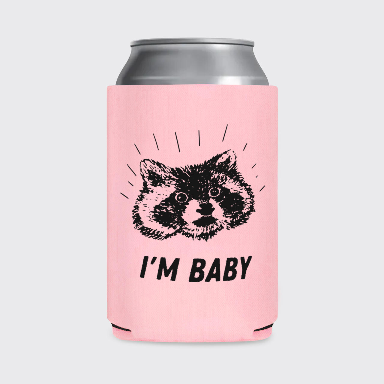 I'm Baby Raccoon Koozie