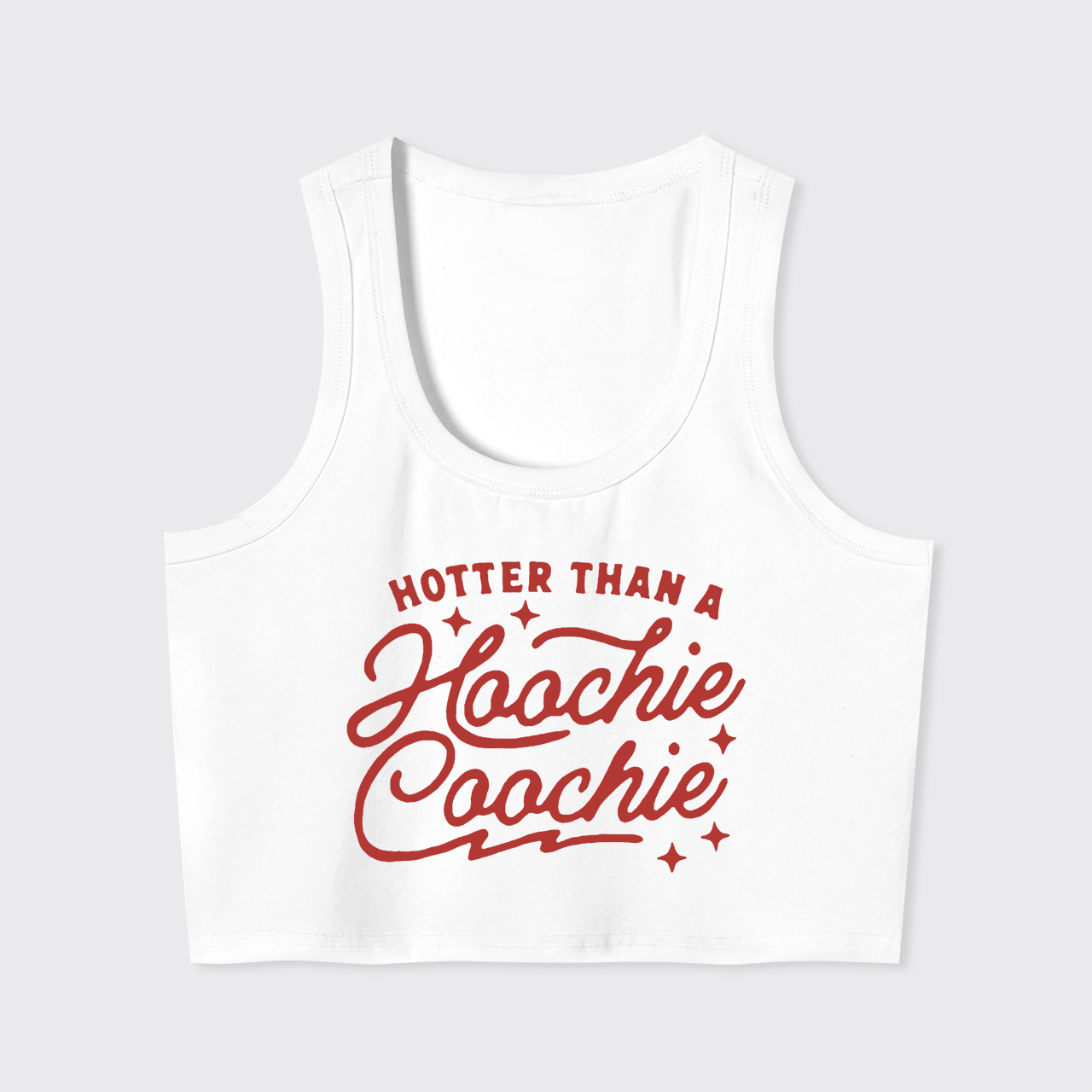 Hoochie Coochie Tank Top Tank Top