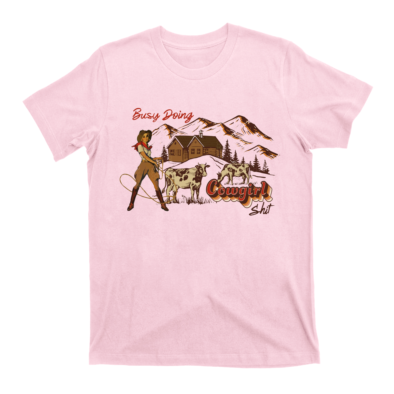 Cowgirl Busy Doing Cowgirl Sh*t  T-Shirts