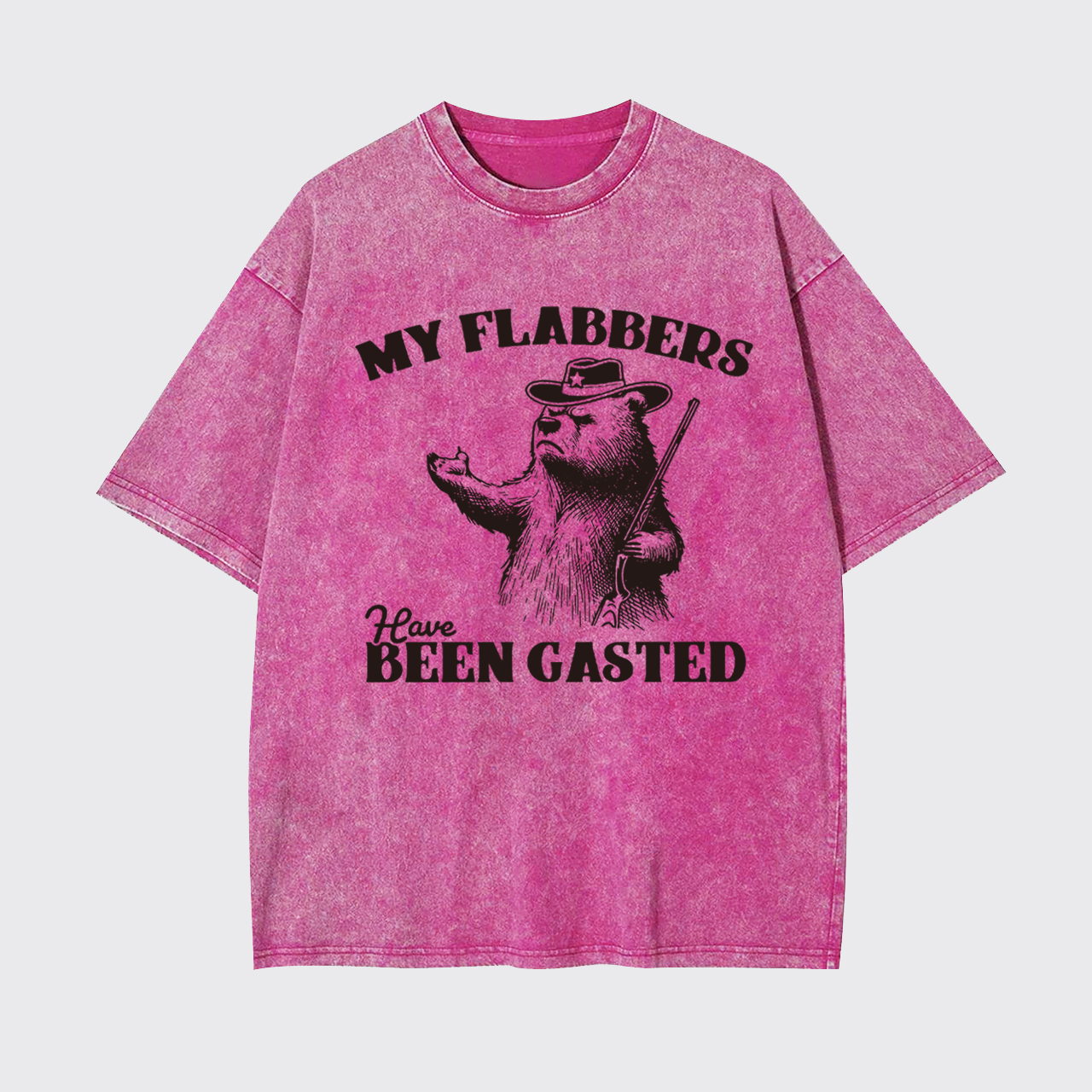 Dark Humer All of My Flabbers Are Gasted Garment-dye Tees