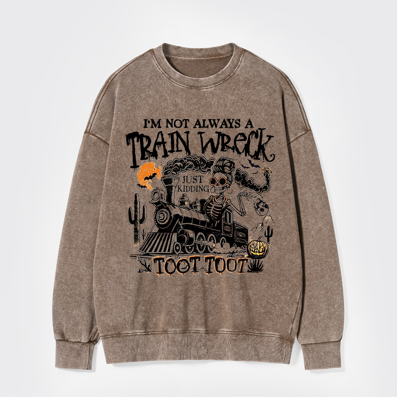 Halloween Humor I’m Not Always A Train Wreck Washed Sweatshirts