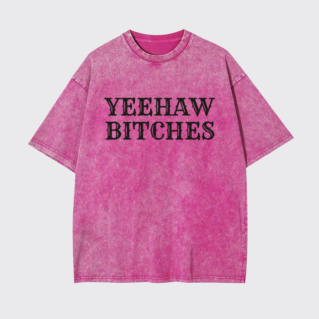 Yeehaw Bitches Garment-dye Tees