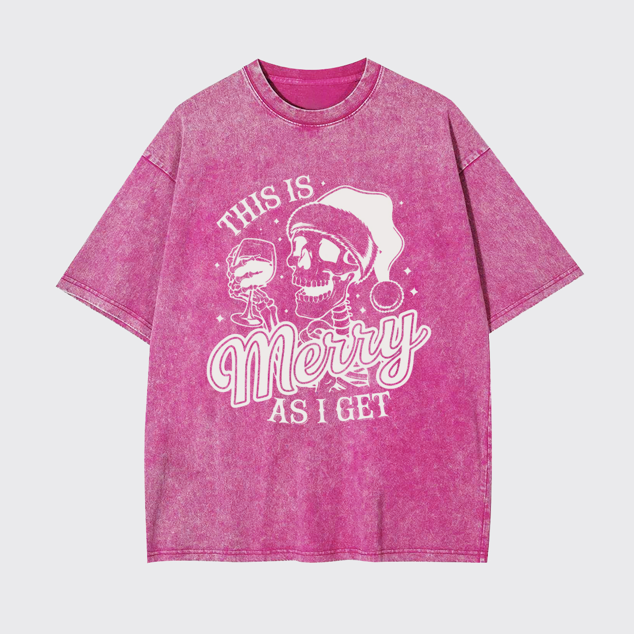 Drinking Wine This Is Merry As I Get Garment-dye Tees
