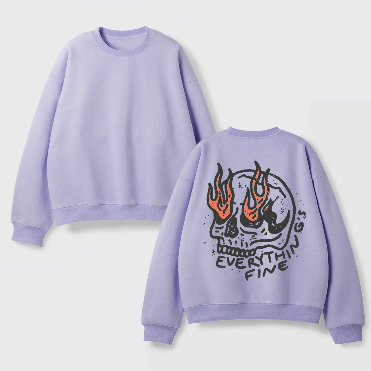 Fleece Everything's Fine Sweatshirt