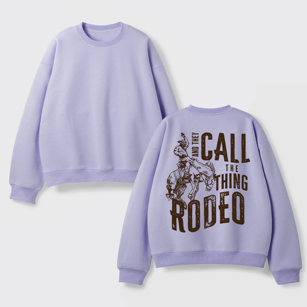 Fleece And They Call The Thing Rodeo Sweatshirt