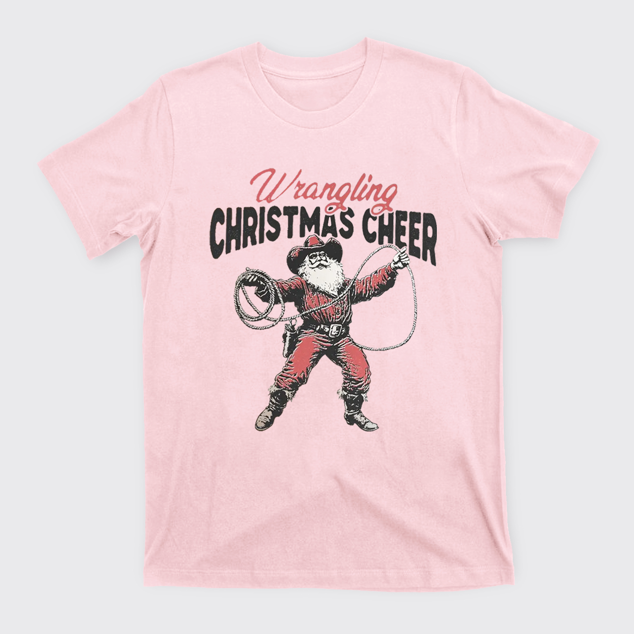 Wrangling Christmas Cheer T-Shirts
