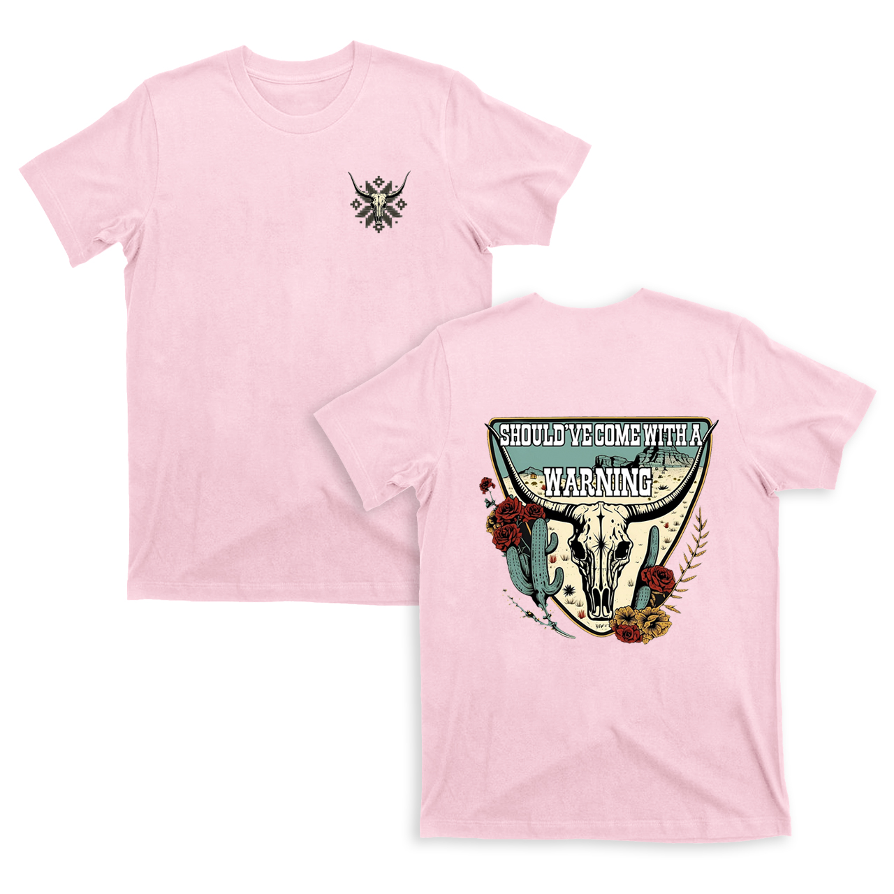 Should Have Come With a Warning T-Shirt