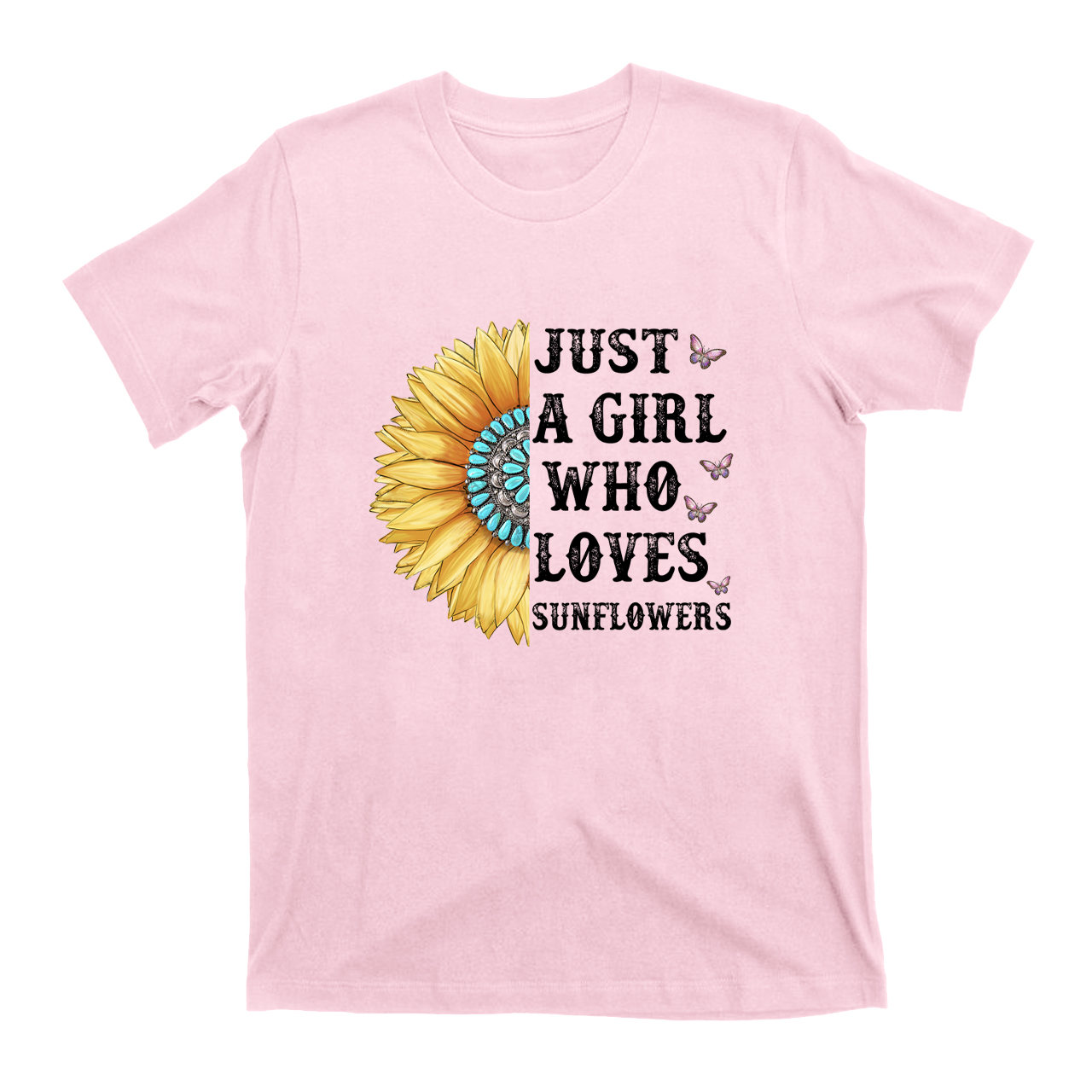 Just a Girl Who Loves Sunflower T-Shirt
