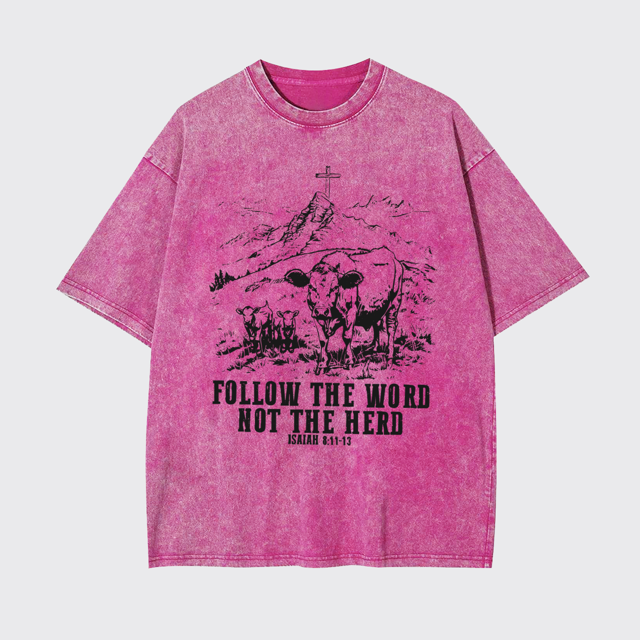 Follow The Word Not The Herd Garment-dye Tees