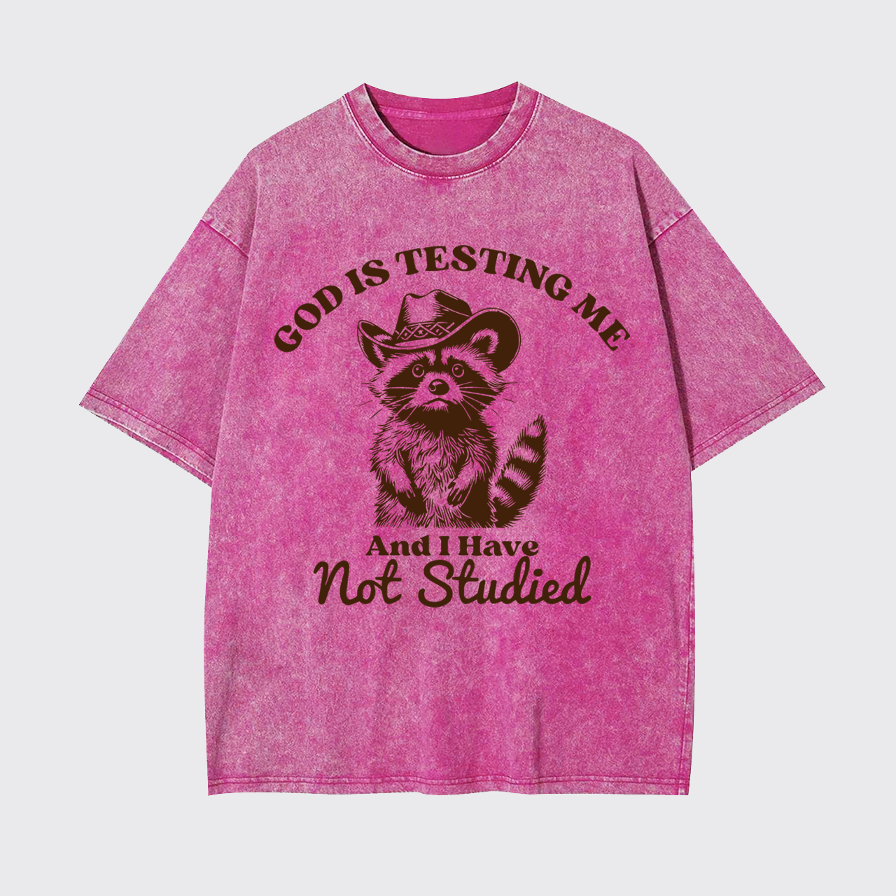 God Is Testing Me Sarcastic Quote Garment-dye Tees
