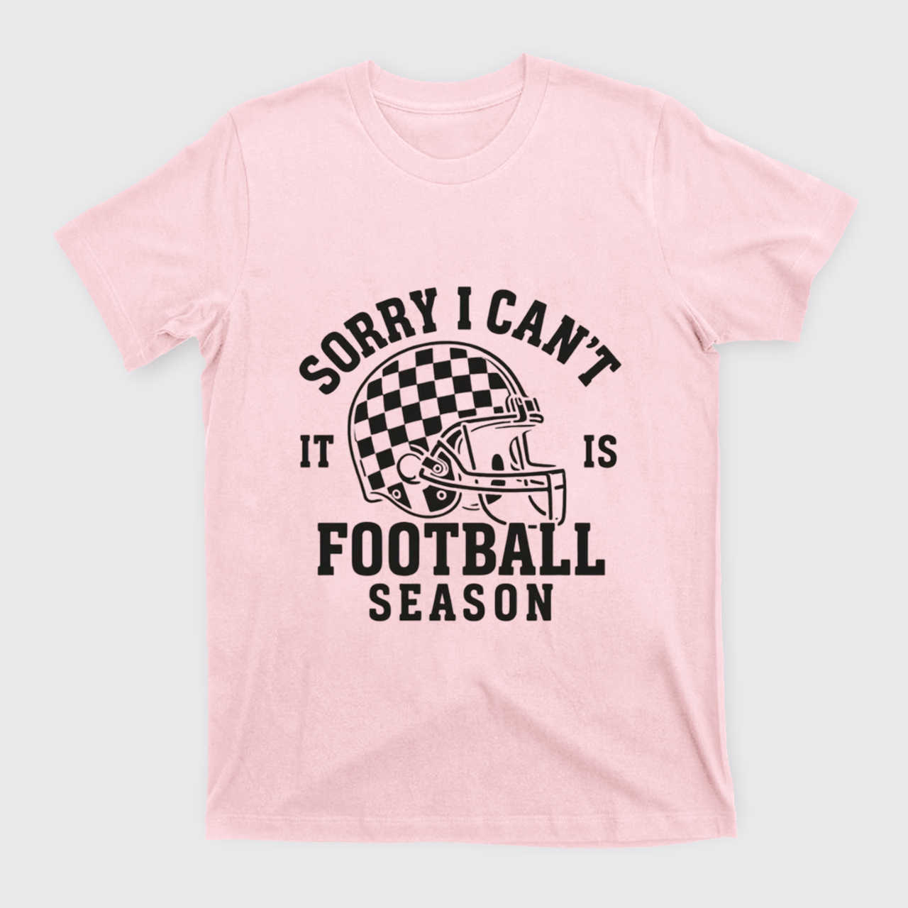 Sorry I Can't It Is Football Season T-Shirts