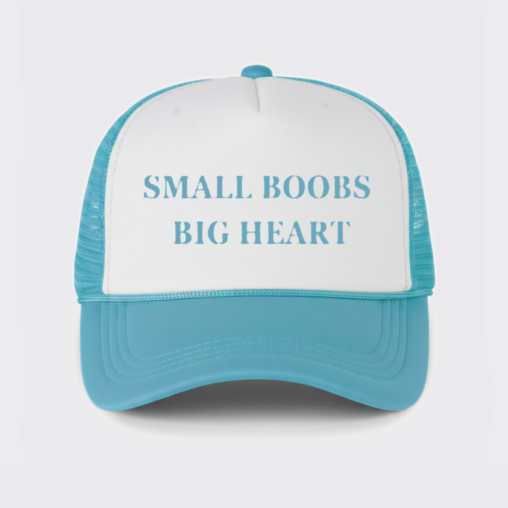 Small Boobs Big Heart Trucker Hat