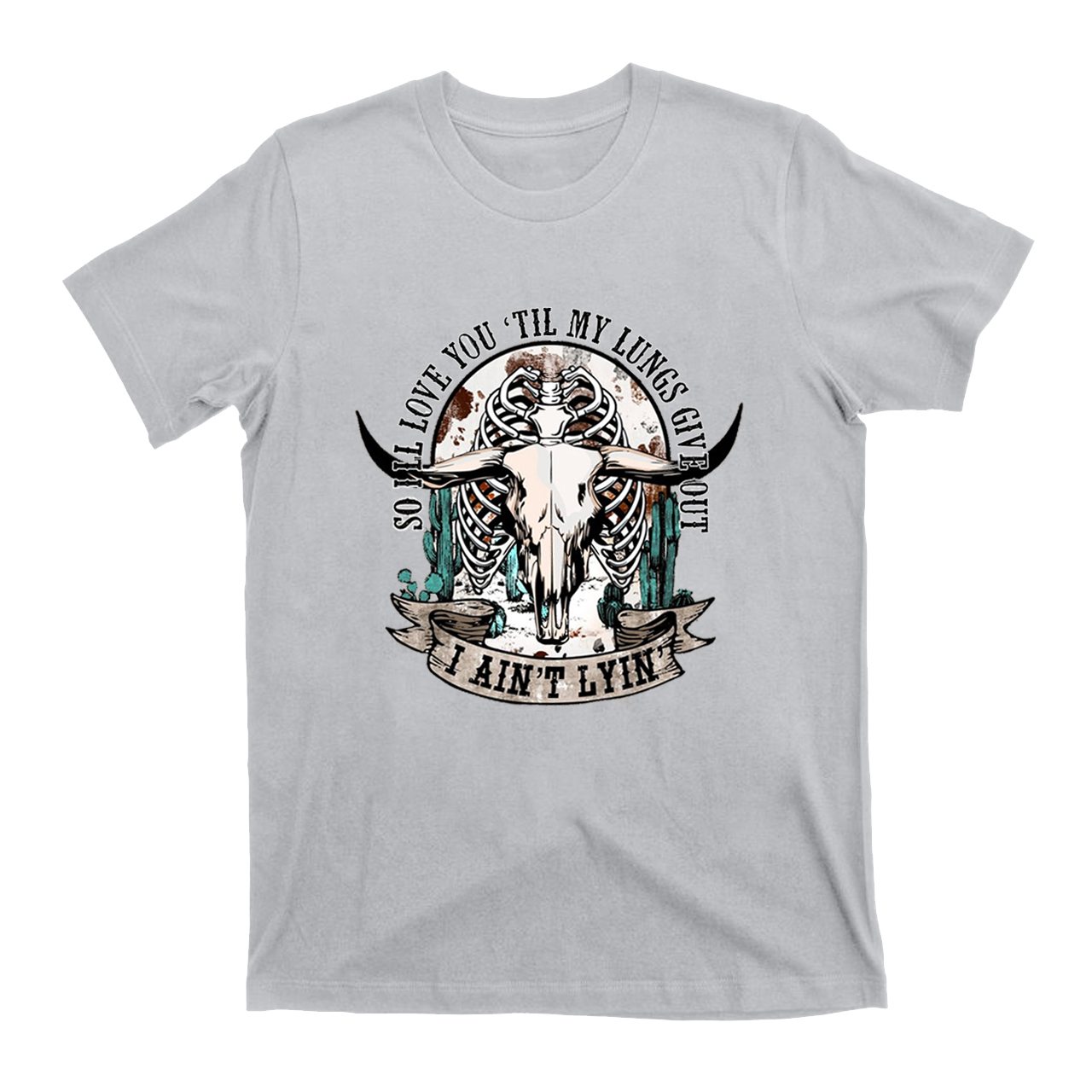 I’ll Love You Till My Lungs Give Out T-Shirts