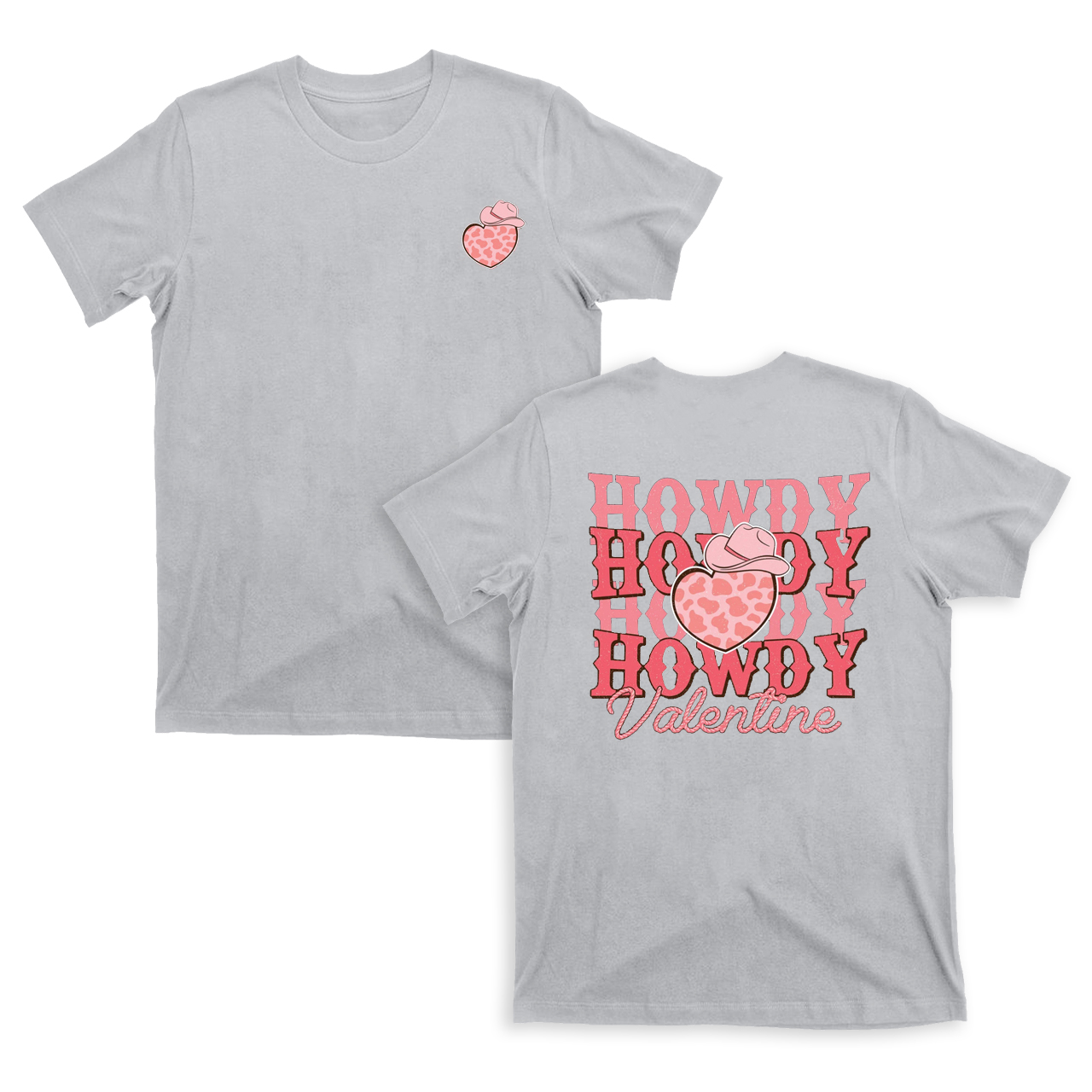 Howdy Valentine Sweet Heart T-Shirts