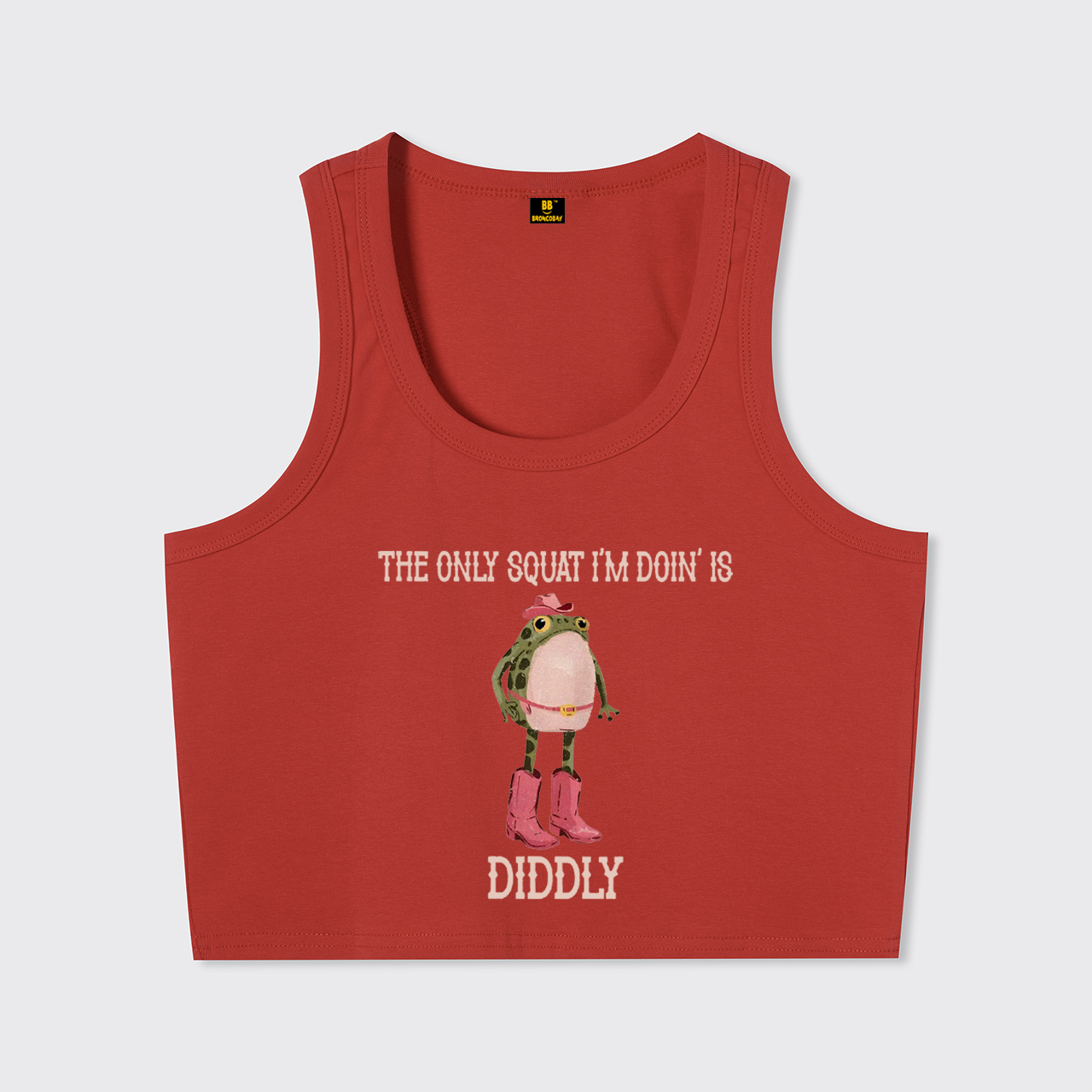 The Only Squat I'm Doin' Is Diddly Tank Top