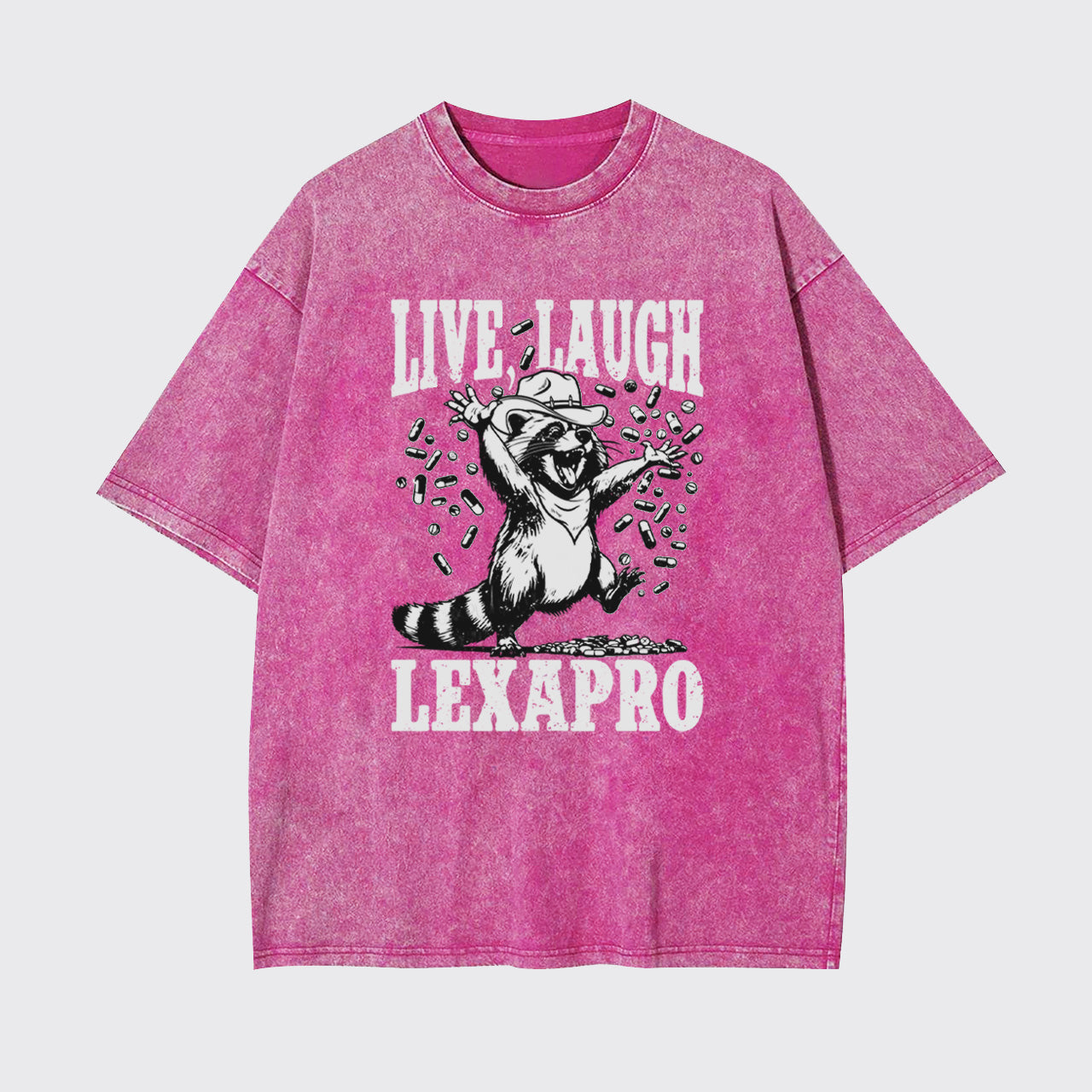 Mental Health-Live Laugh Lexapro Garment-dye Tees