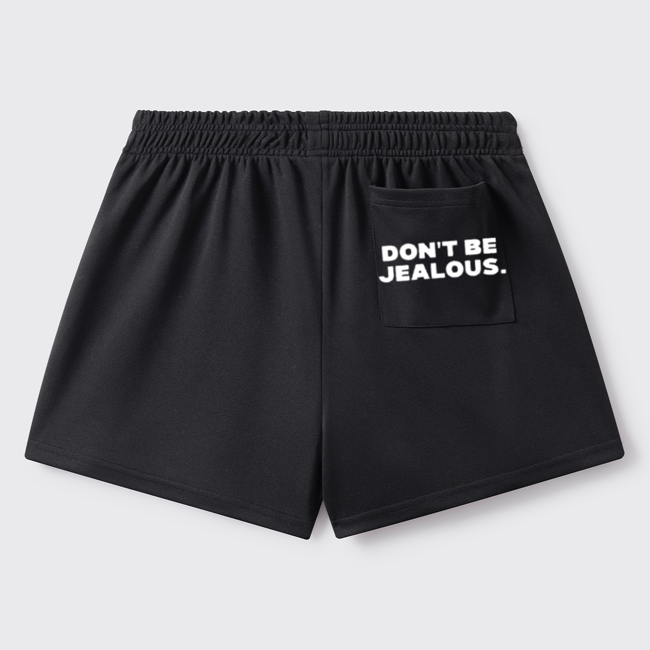 Don't Be Jealous_Cowboybay Sweat Shorts
