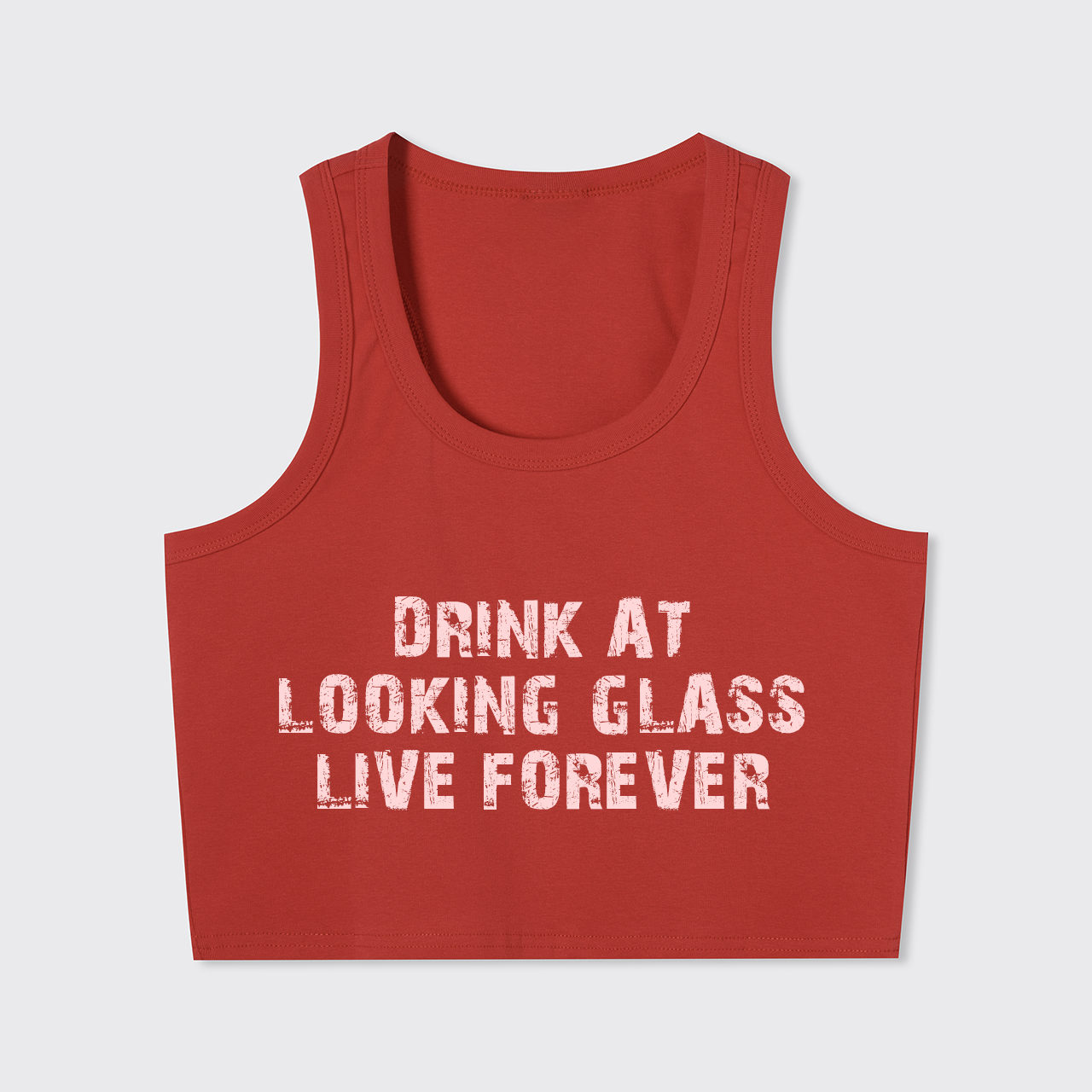 Drink At Looking Glass Live Forever Tank Top