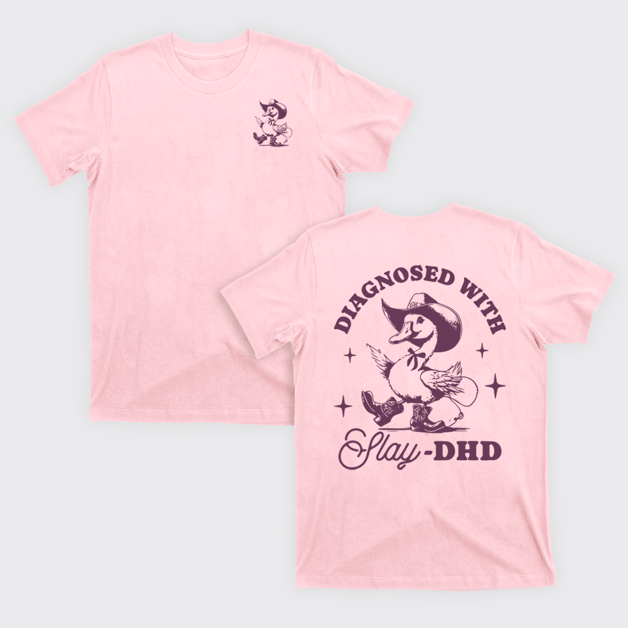 Snarky Sayings-Diagnosed With Slay-Dhd T-Shirts