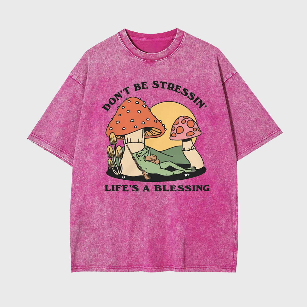 Don't Be Stressin' Life's A Blessing Garment-dye Tees