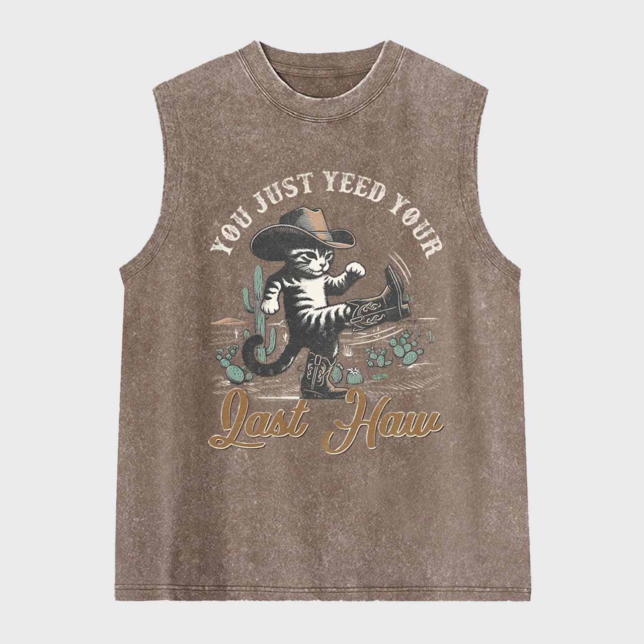Funny Cat-You Just Yee'd Your Last Haw Washed Tanks