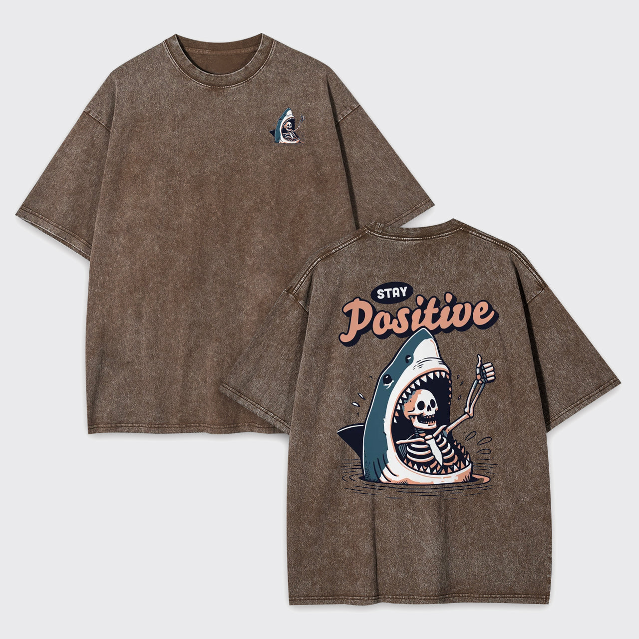 Stay Positive Funny Shark and Skeleton Garment-dye Tees