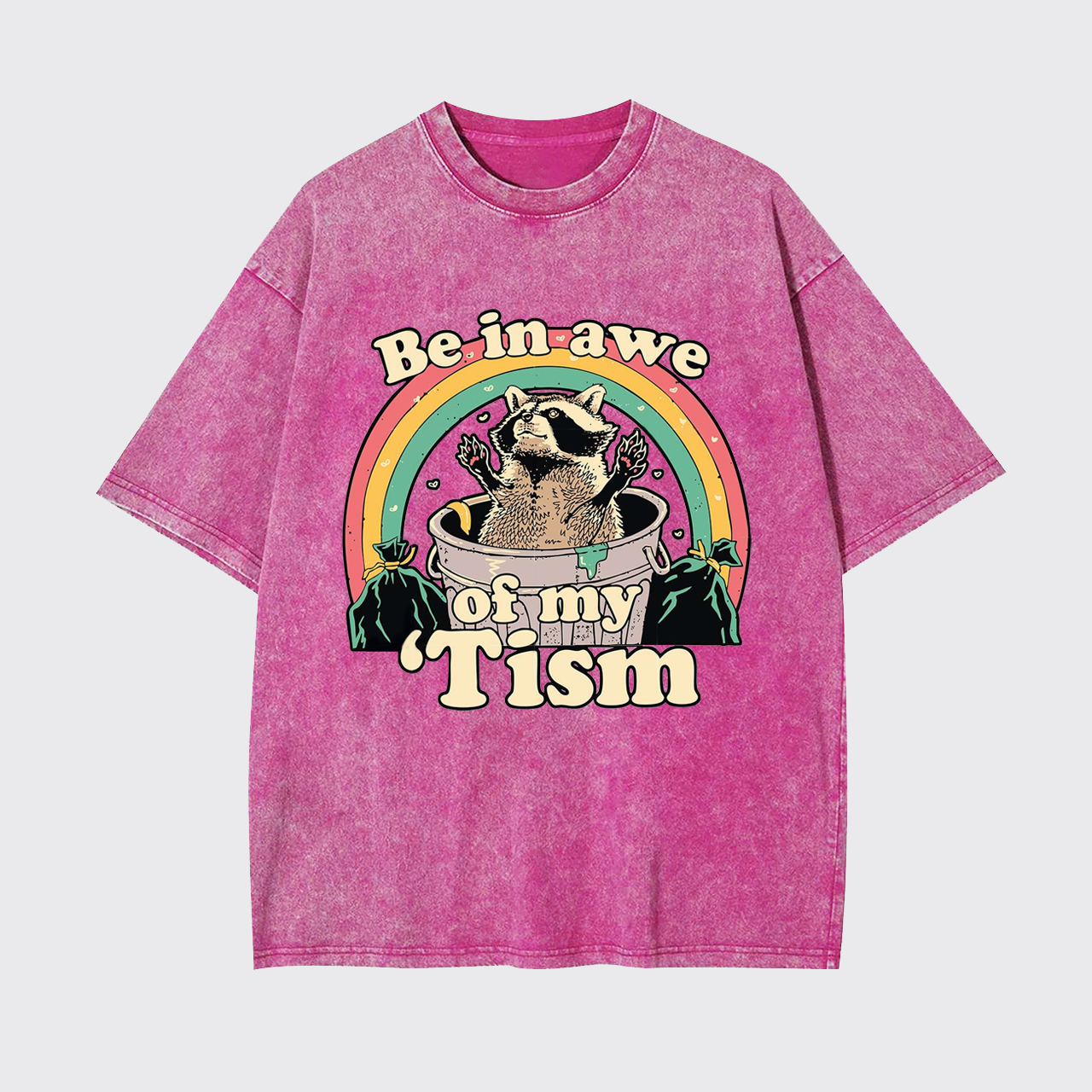 Funny Opossum-Be In Awe Of My 'Tism Garment-dye Tees