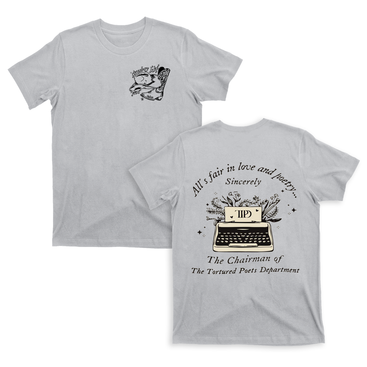 Cowboy Like Me,We Love TTPD T-Shirts