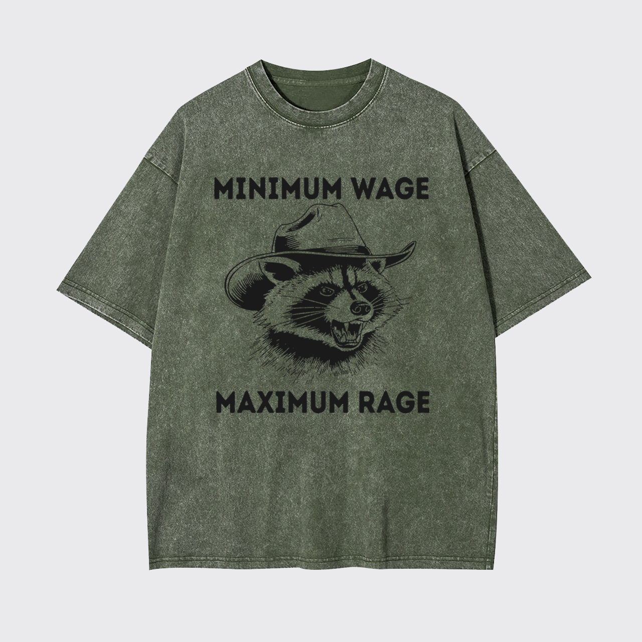 Minimum Wage Maximum Rage Garment-dye Tees