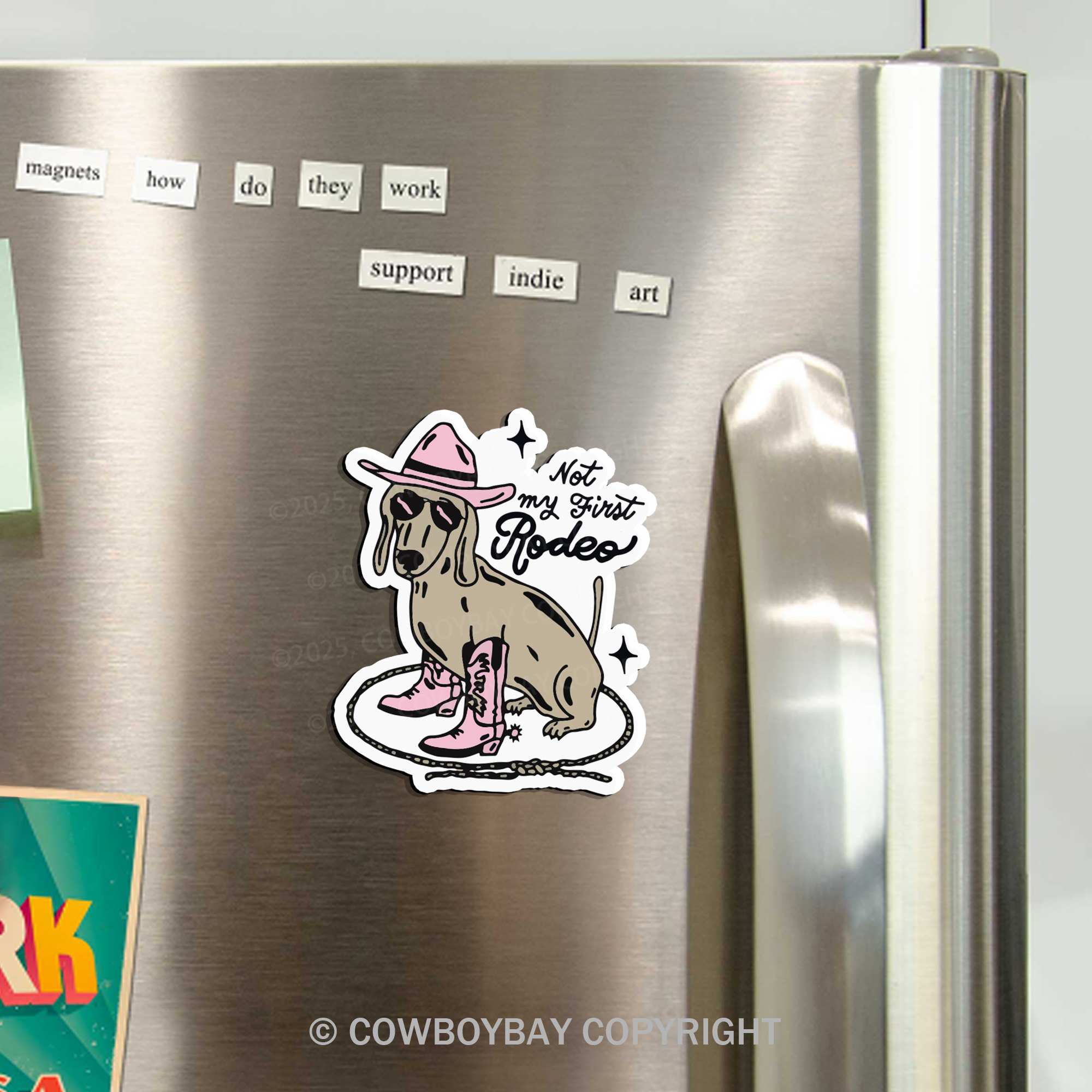 Not My First Rodeo Fridge Magnet