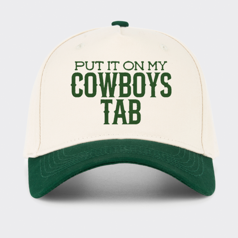 Put It On My Cowboys Embroidered Baseball Cap