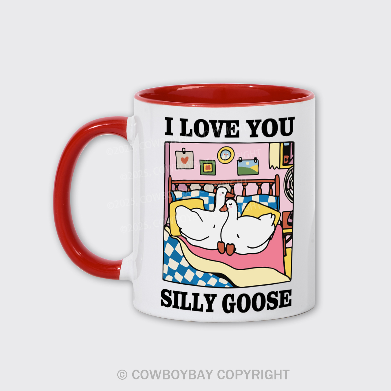 I love you Silly Goose Mug