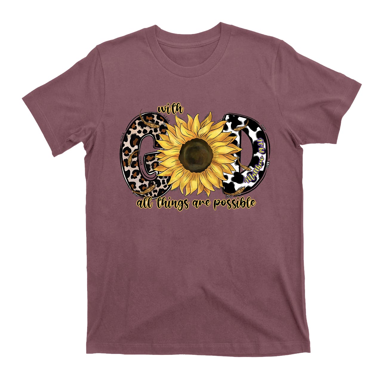 With God All Things Are Possible T-Shirts