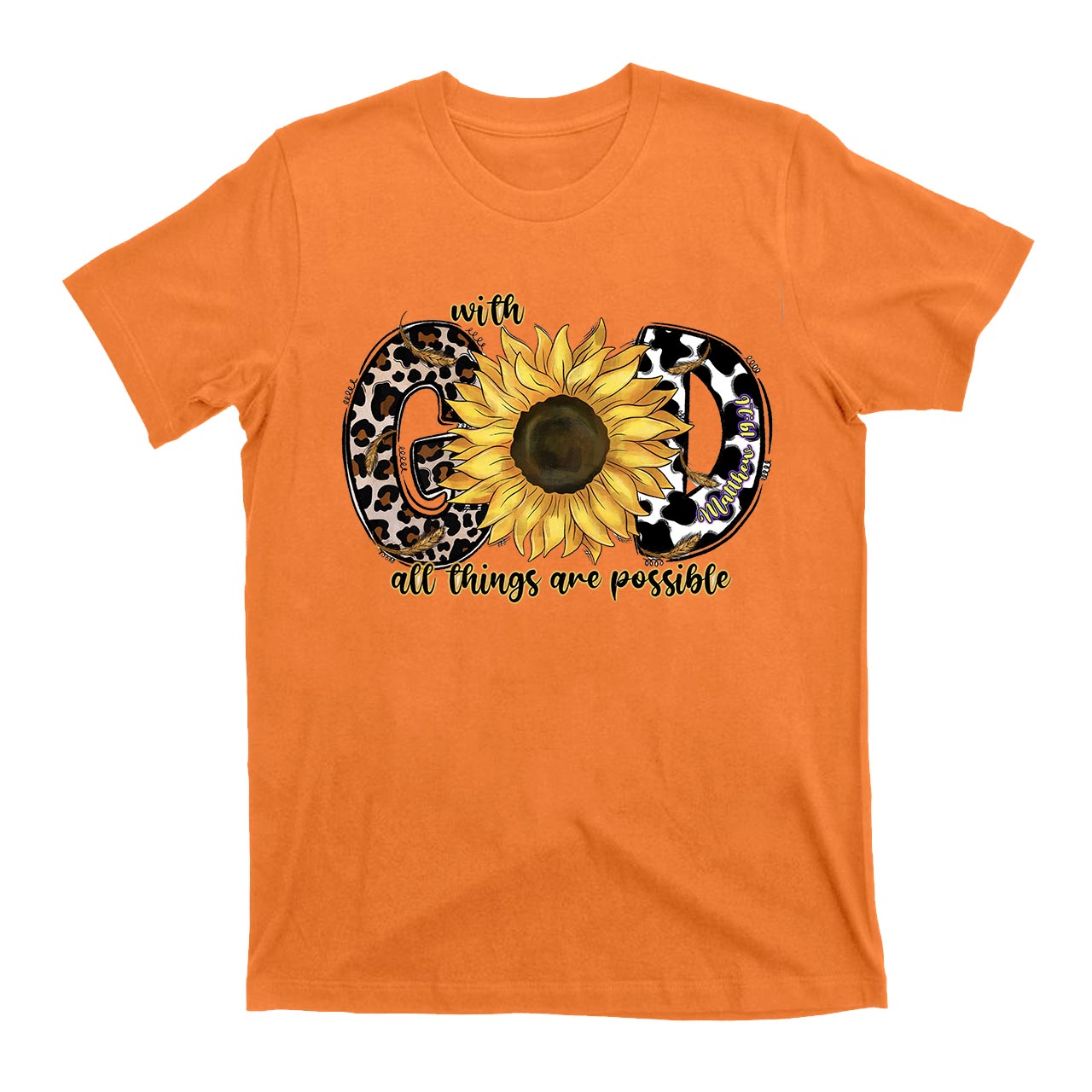 With God All Things Are Possible T-Shirts