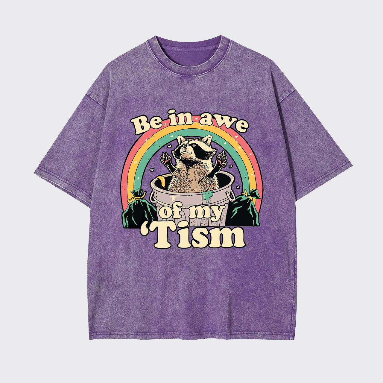 Funny Opossum-Be In Awe Of My 'Tism Garment-dye Tees