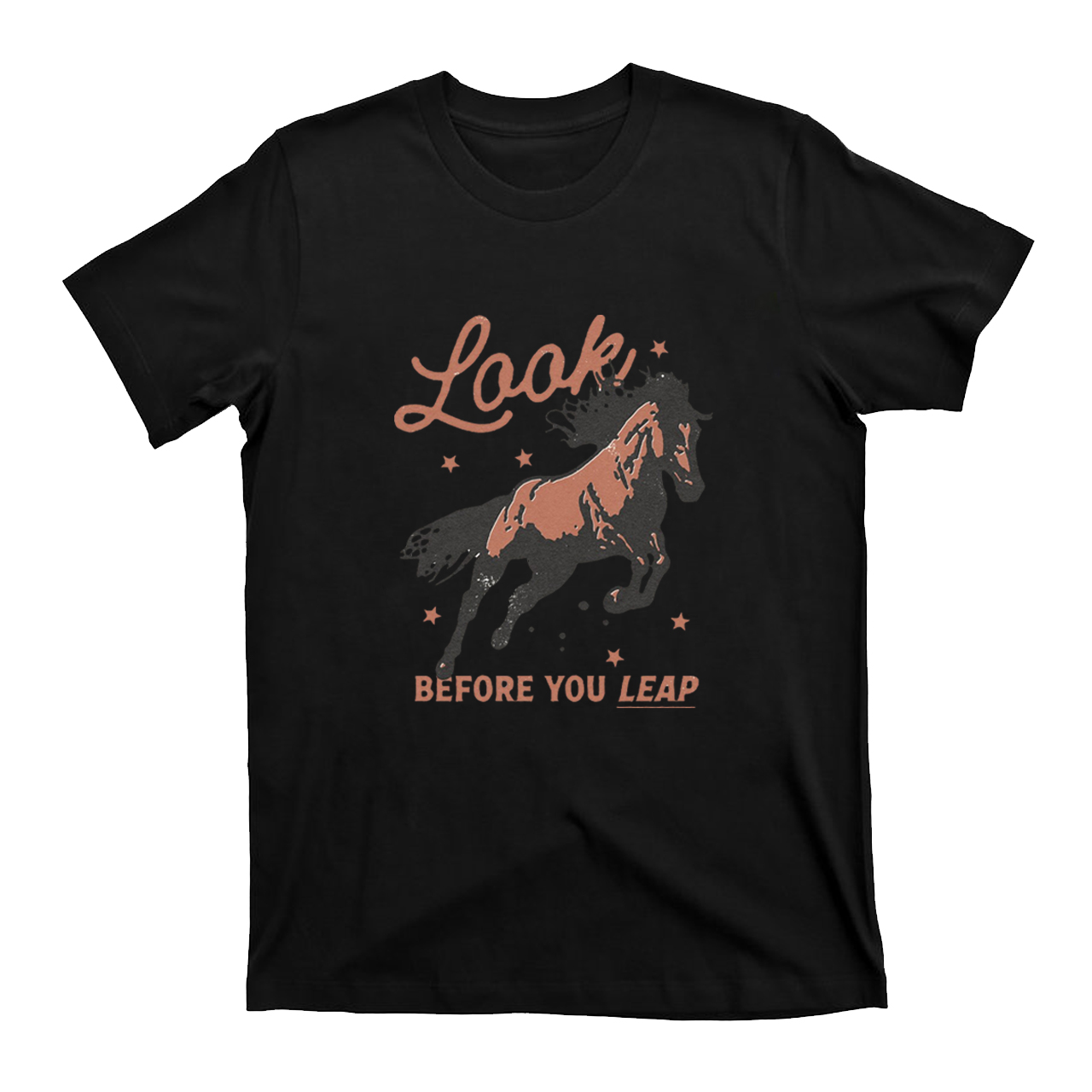Look Before You Leap Southern Western Cowboy T-Shirts