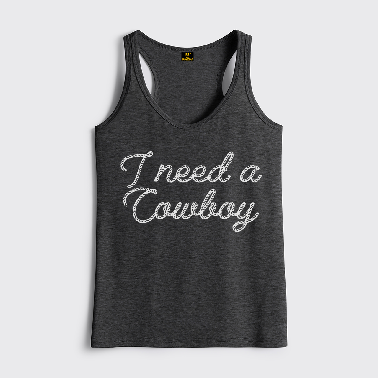 I Need A Cowboy Classic Tanks